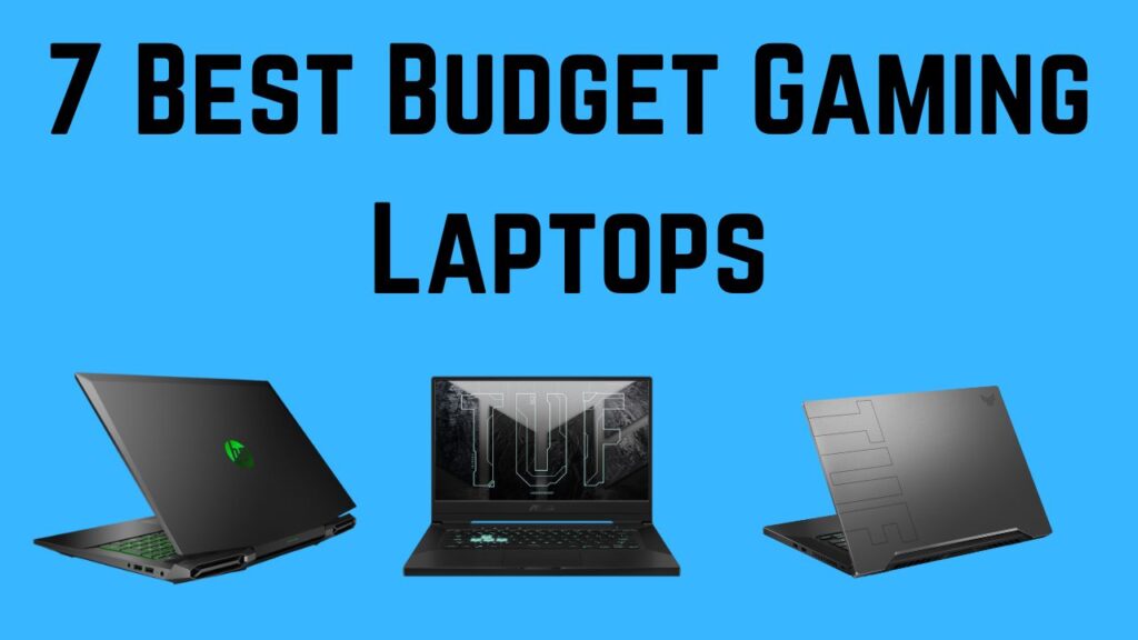 7 Best Budget Gaming Laptops of 2024