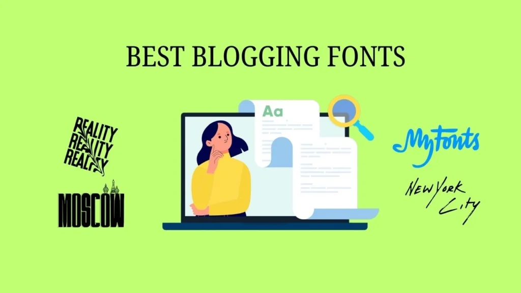 The Best Fonts for Your Blog: Increase Readability and Traffic in 2025?